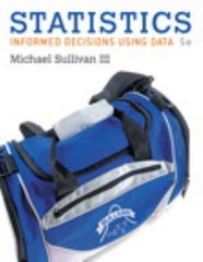 Statistics: Informed Decisions Using Data (5th Edition)-Stand alone by Sullivan