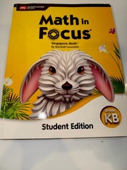 Marshall Cavendish Math in Focus Singapore Math Student Edition Grade KB 2019