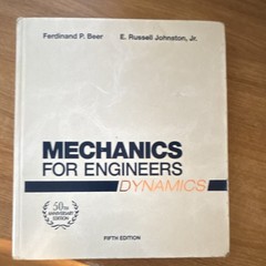 Mechanics for Engineers: Dynamics 5th Edition 50th Anniversary Beer Johnston