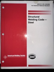 STRUCTURAL WELDING CODE–STEEL By American Welding Society AWS D1.1/D1.1M:2006