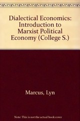 Dialectical Economics: An Introduction to Marxist Political Ec…