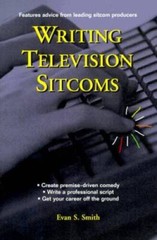 Writing Television Sitcoms – Paperback By Smith, Evan S – VERY GOOD