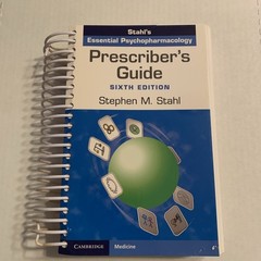 Prescriber’s Guide: Stahl’s Essential Psychopharmacology by Stephen M. Stahl