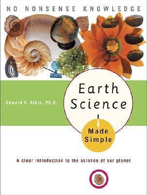 Earth Science Made Simple: A Clear Introduction to the Science of Our Planet