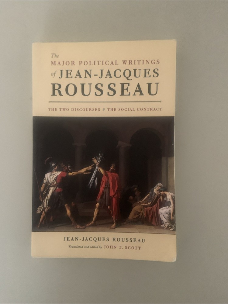 Major Political Writings of Jean-Jacques Rousseau : The Two Discourses and…