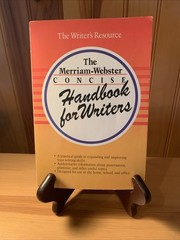 The Merriam-Webster Concise Handbook for Writers by Merriam-Webster