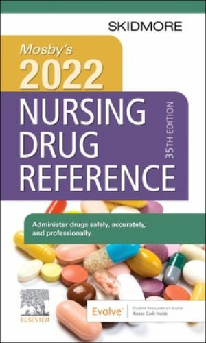 Mosby’s 2022 Nursing Drug Reference (Skidmore Nursing Drug Reference), Skidmore-