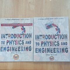 Introduction to Physics and Engineering Dale W. Cox Edible Knowledge Teacher Pl…