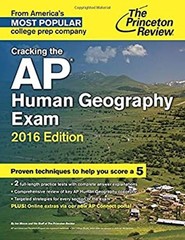 Cracking the AP Human Geography Exam, 2016 Edition Princeton Revi